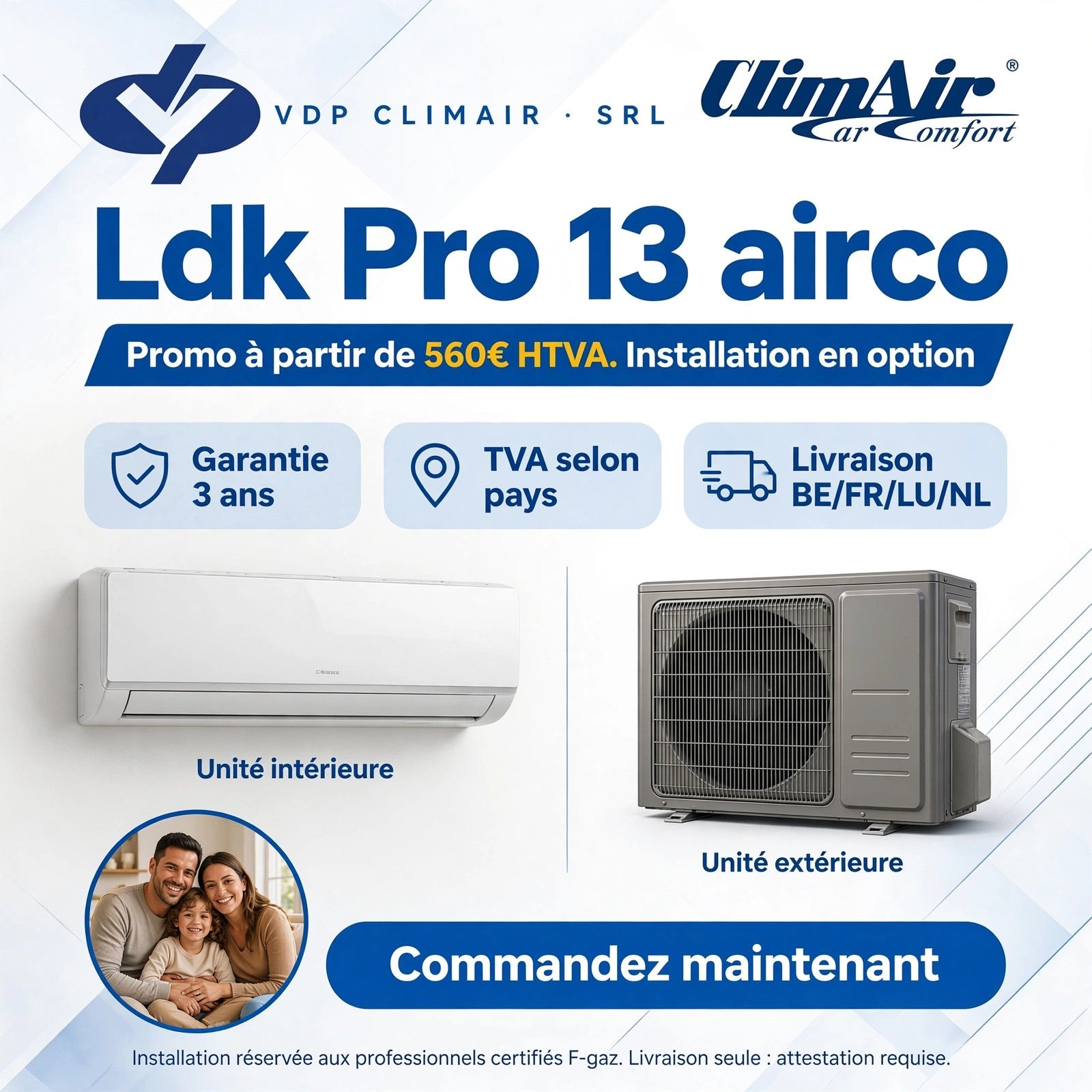 LDK Pro 13 Airco - Climatiseur Split VDP Climair