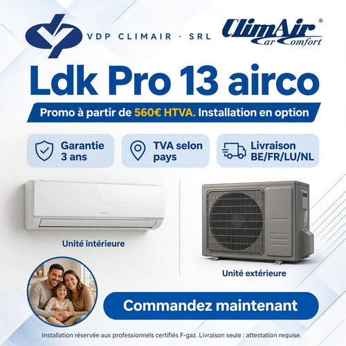 LDK Pro 13 Airco - Climatiseur Split VDP Climair